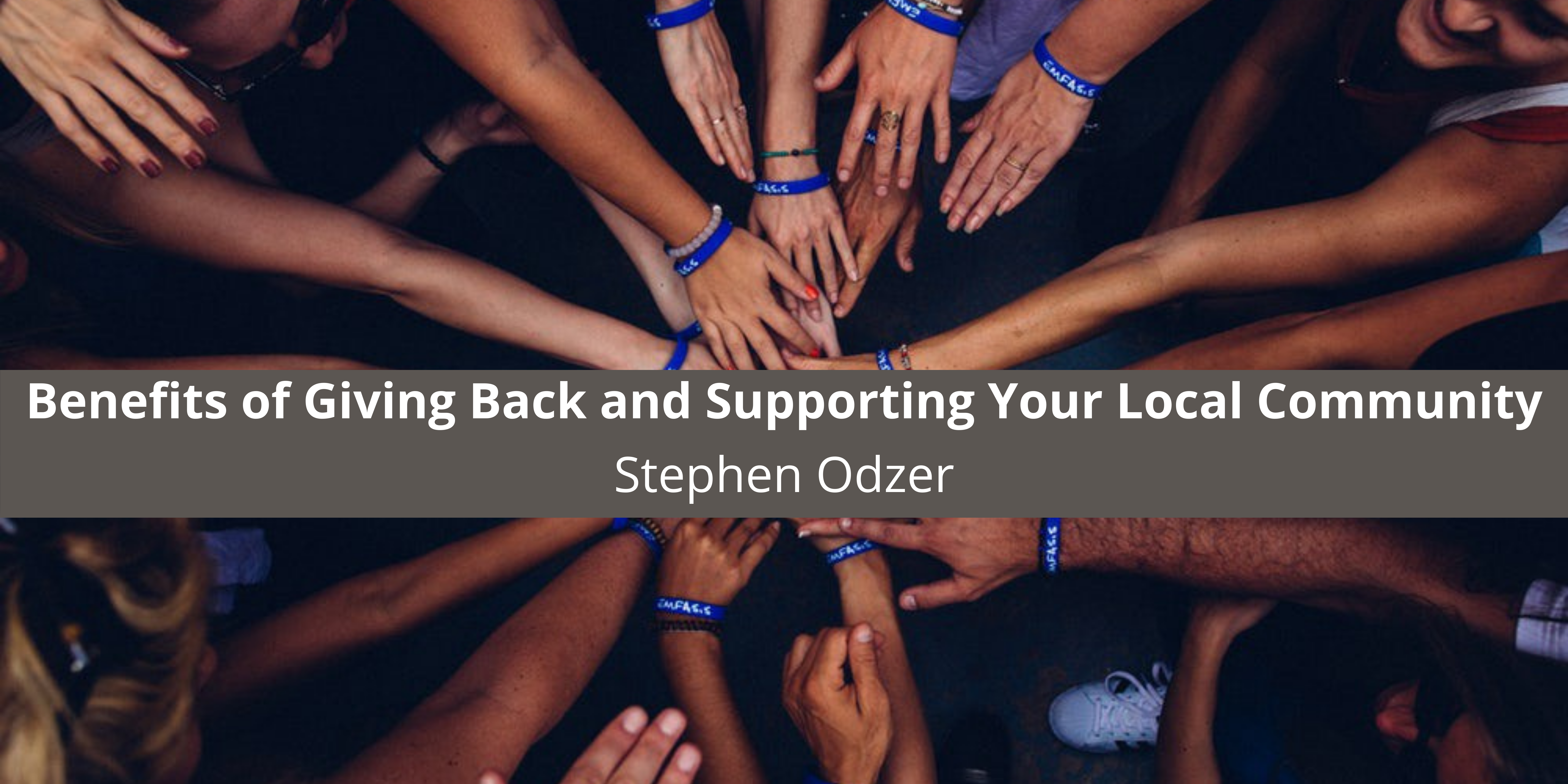Philanthropist Stephen Odzer of Woodmere, NY Looks at the Benefits of Giving Back and Supporting Your Local Community